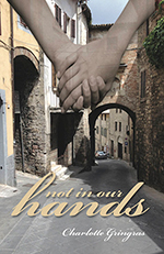 Not in Our Hands book cover